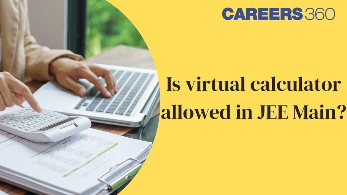 Is Virtual Calculator Allowed in JEE Mains 2026? Rules & Exam Guidelines
