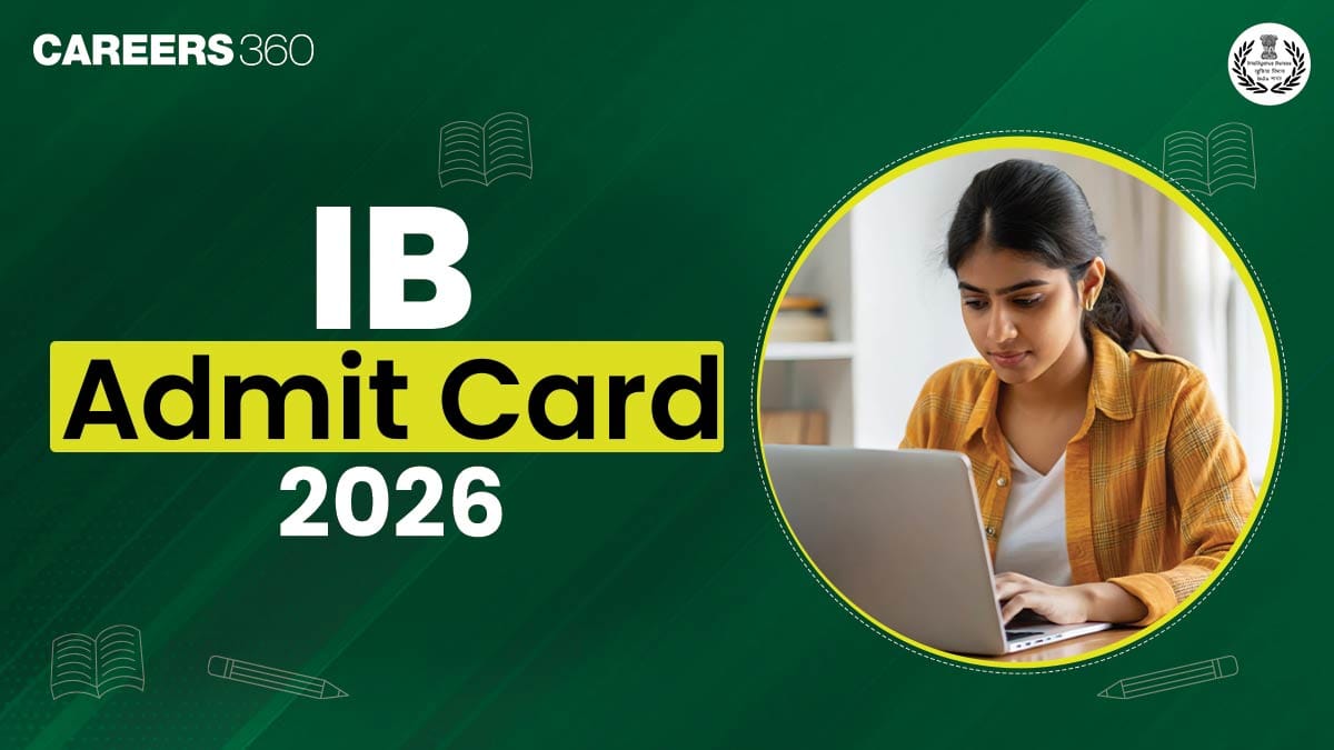 IB Admit Card 2026 – Download IB Examination Admit Card Here