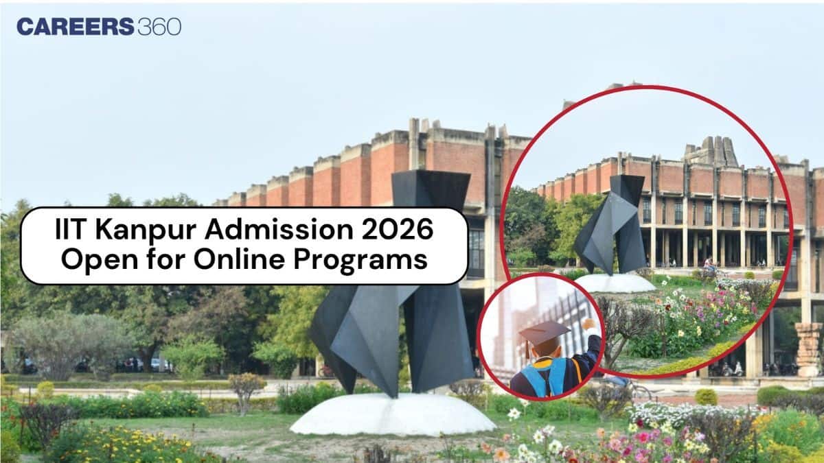 IIT Kanpur Admission 2026 Open for Online Programs: Apply Online at online.iitk.ac.in