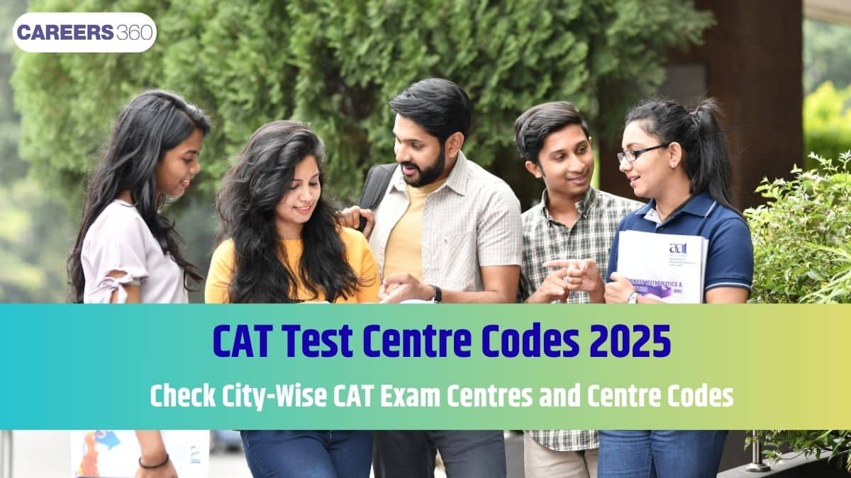 CAT Test Centre Codes 2025: Check City-Wise CAT Exam Centres and Centre Codes
