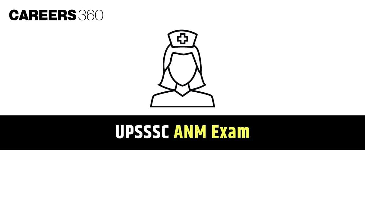 UPSSSC ANM Exam 2025: Exam Date (Out), Admit Card (Soon), Syllabus, Pattern