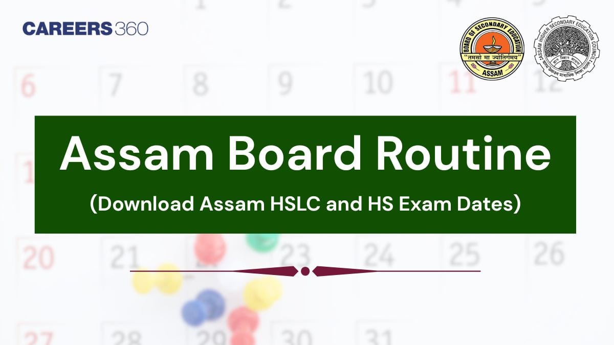 Assam Board HSLC, HS Exam Routine 2026 Out; Check SEBA, AHSEC Class 10, 12 Routine