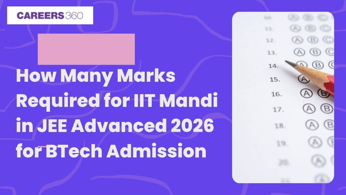 How Many Marks Required for IIT Mandi in JEE Advanced 2026