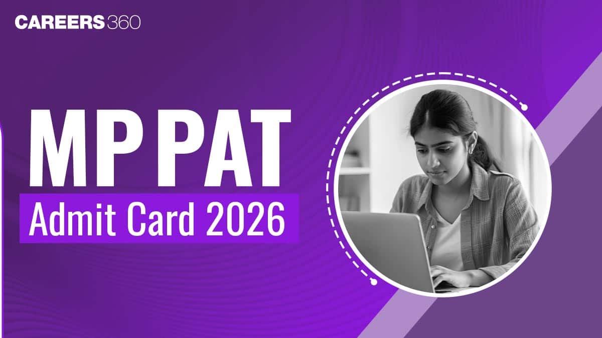 MP PAT Admit Card 2026: Dates, Download Hall Ticket at esb.mp.gov.in