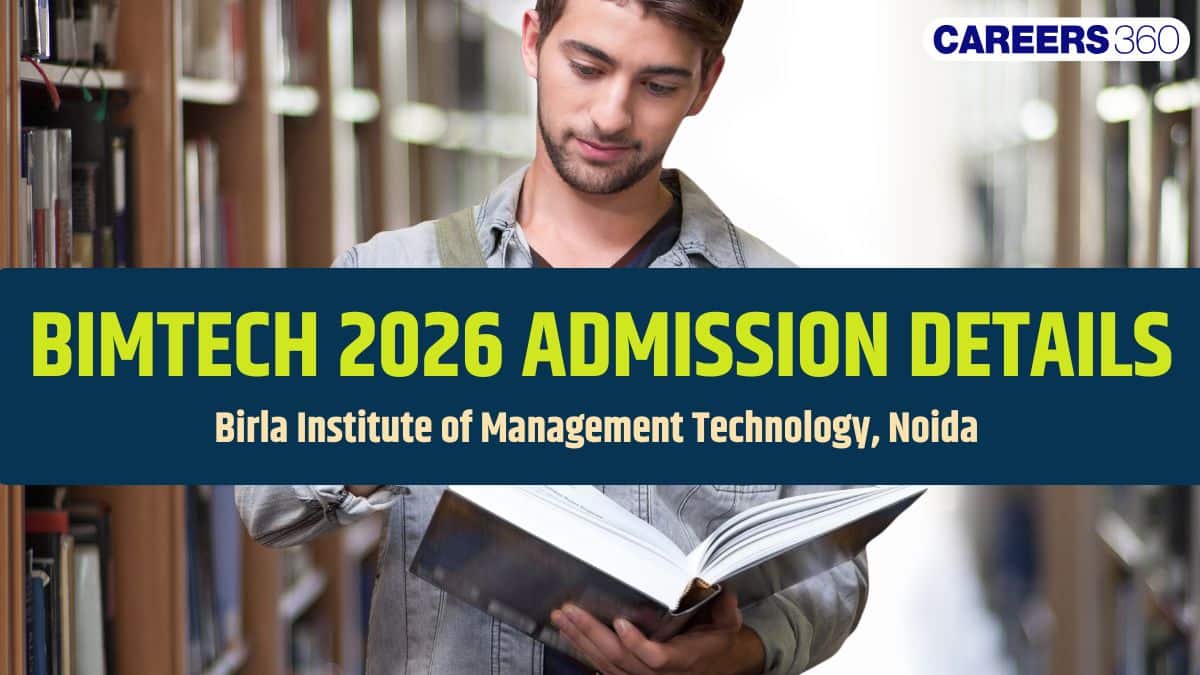 BIMTECH Admission Criteria 2026: Cutoff, Eligibility, Fees & Selection Process