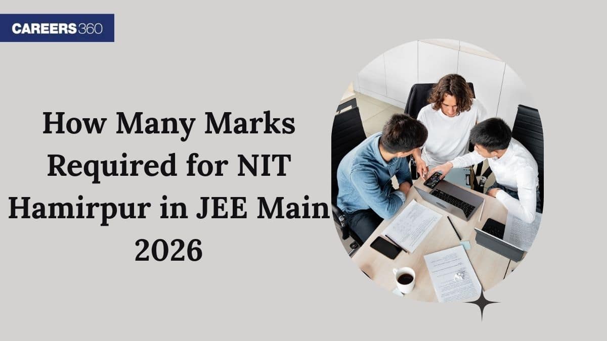 How Many Marks Required for NIT Hamirpur in JEE Main 2026 - EWS, PwD ...