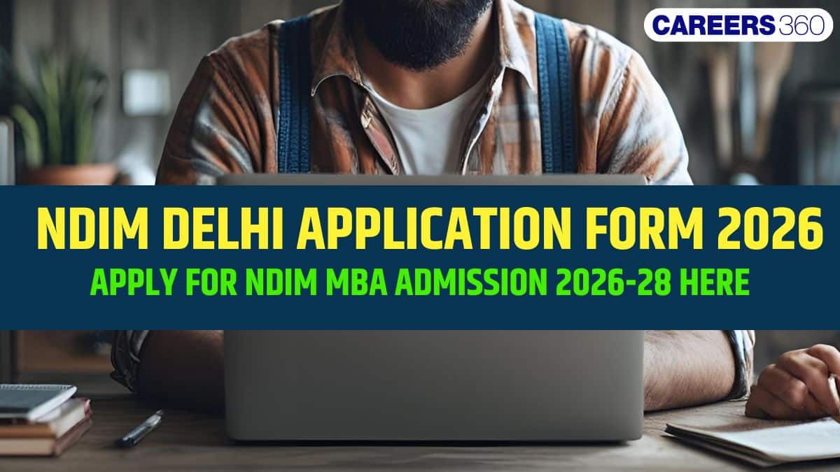 NDIM Delhi MBA Admission 2026: Eligibility, Fees, Selection Criteria & Process