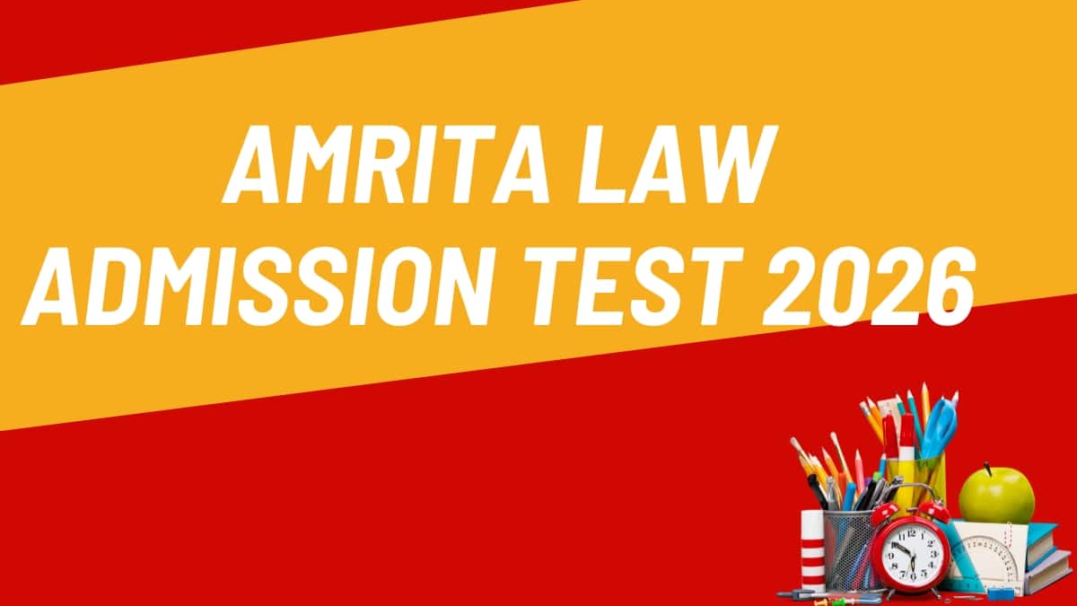 Amrita Law Admission Test 2026: Dates, Registration Process, Eligibility, Exam Details