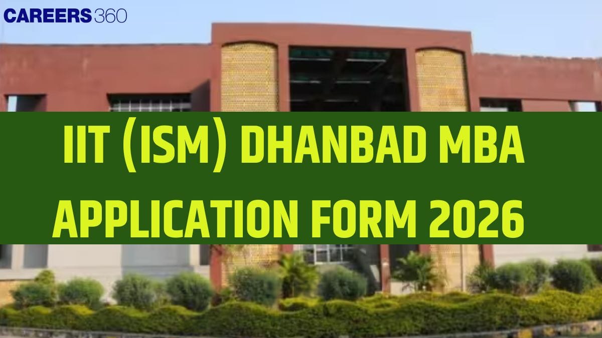 IIT Dhanbad MBA Application Form 2026: Form Link, Release Date, Fees, Eligibility & How to Apply