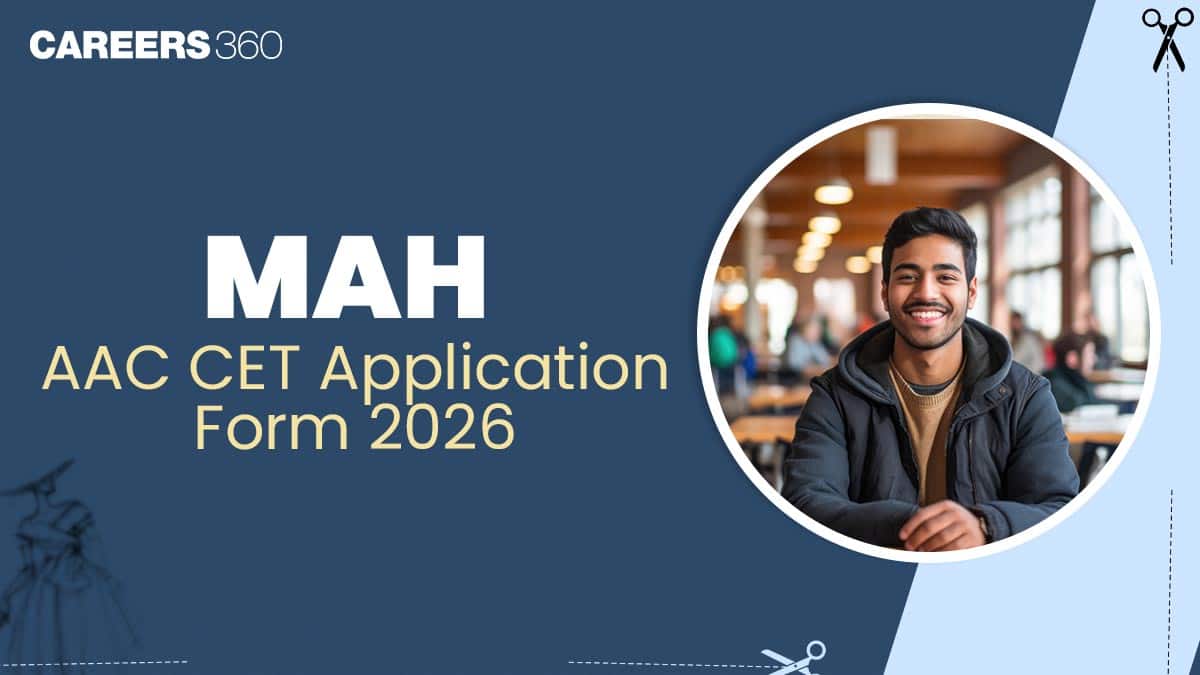 MAH AAC CET Application Form 2026, Registration, Fees, Apply Link, Last Date
