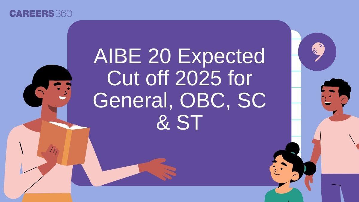 AIBE 20 Expected Cut off 2025 for General, OBC, SC & ST