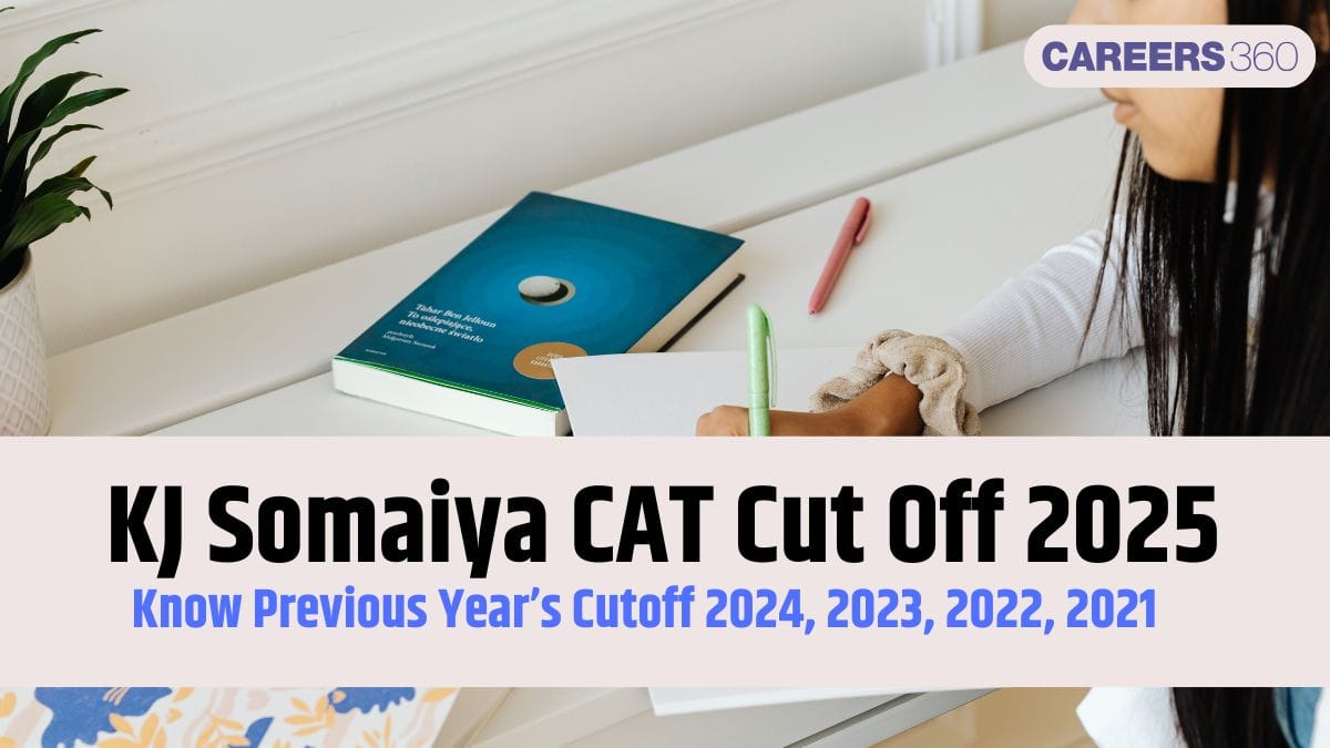 KJ Somaiya CAT Cut Off 2024 - Know Previous Year’s Cutoff 2023, 2022, 2021