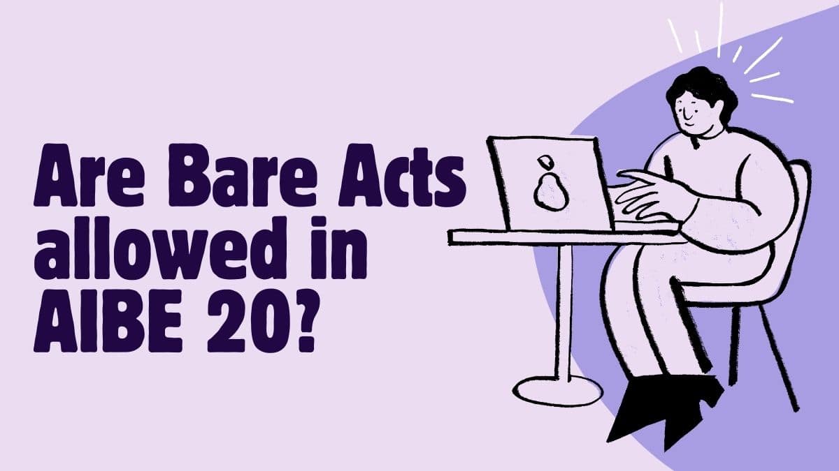 Are Bare Acts allowed in AIBE 20 Exam? - Check in Details