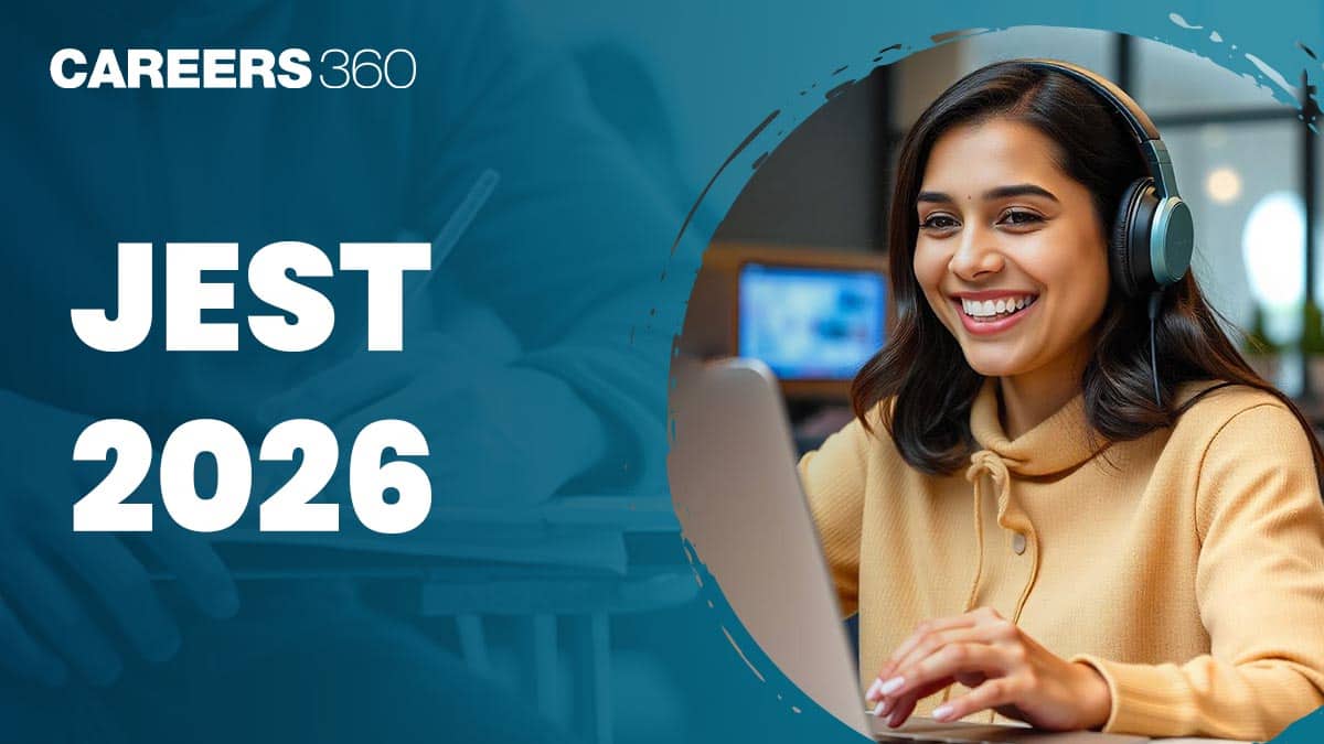 JEST 2026: Exam Date, Application Form, Eligibility, Pattern & Syllabus