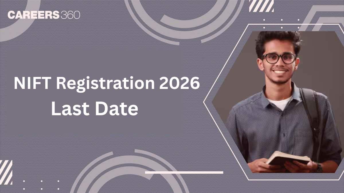 NIFT Registration 2026 Last Date, Fees & How to Apply Online at exams.nta.ac.in/NIFT