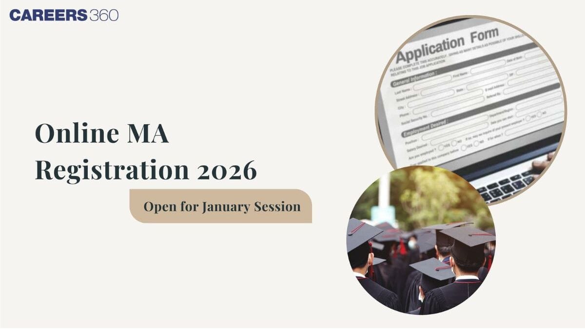 Online MA Registration 2026 Begins - Important Dates, Required Documents & Top Colleges