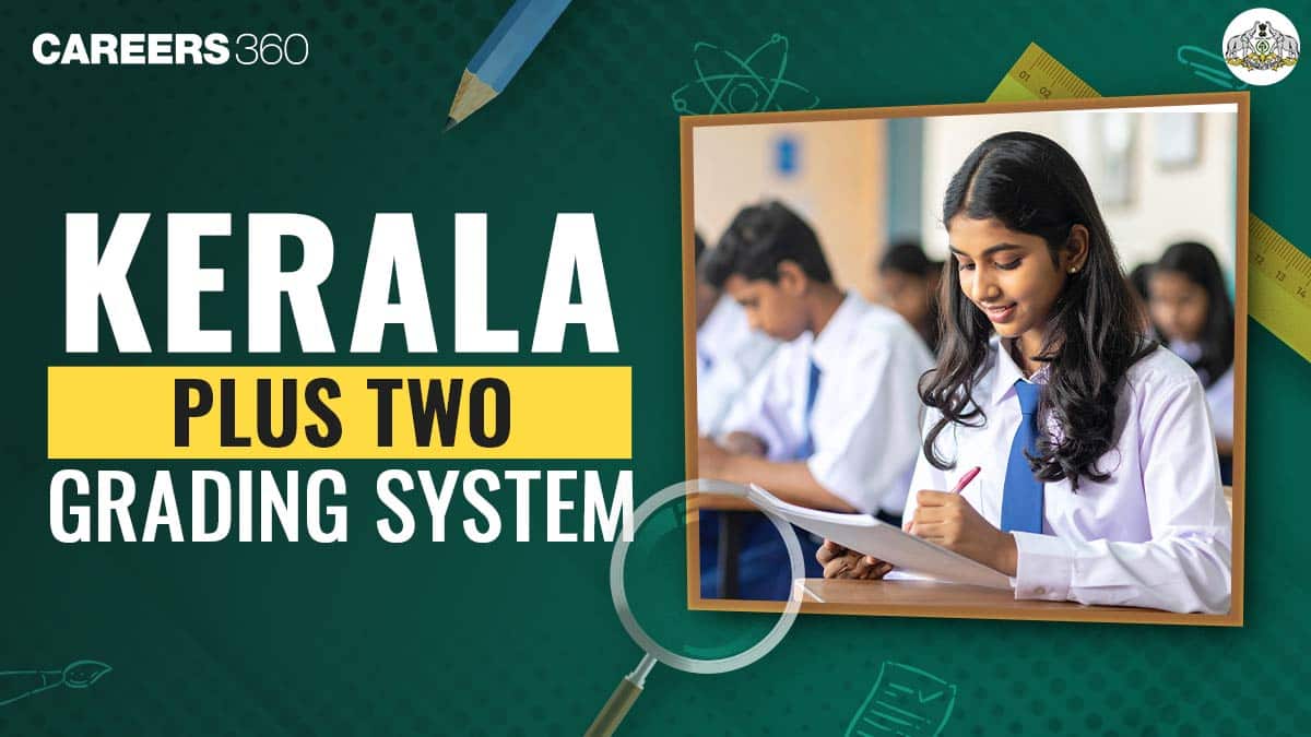 Kerala Plus Two Grading System 2026 – DHSE +2 Grade Points, CGPA & Passing Marks
