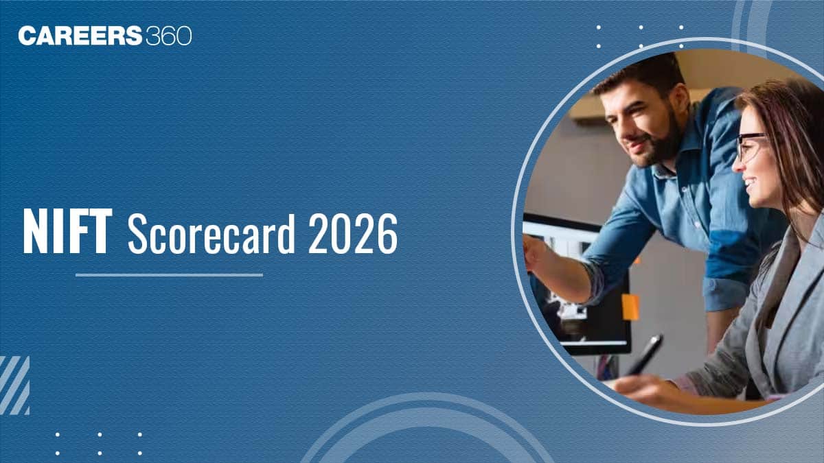 NIFT Scorecard 2026, Release Date, Validity, How to Download Scorecard at exams.nta.ac.in/NIFT