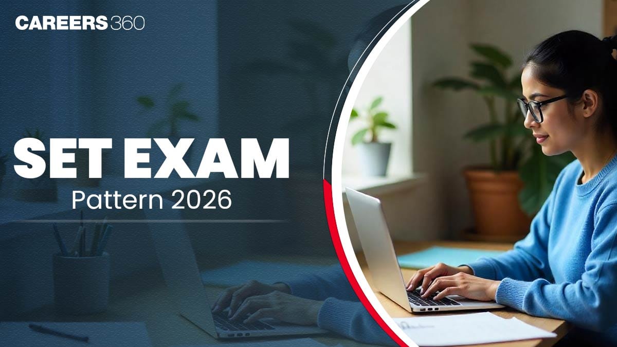 SET Exam Pattern 2026: Marking Scheme, Negative Marking, & Number of Questions
