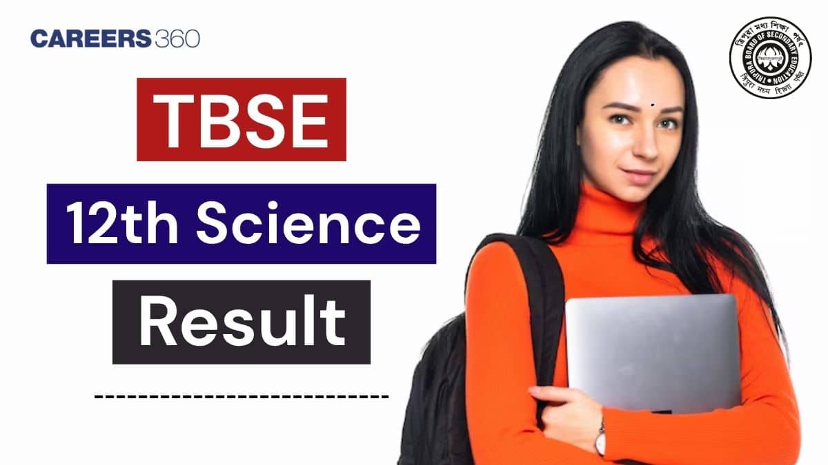 TBSE 12th Science Result 2026, Check Tripura Board Class 12 Science Result Here