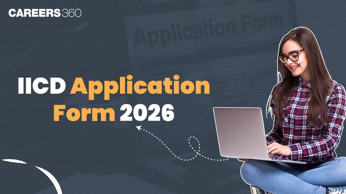 IICD Application Form 2026, Registration, Start Date, Fees, How to Apply, Documents Required