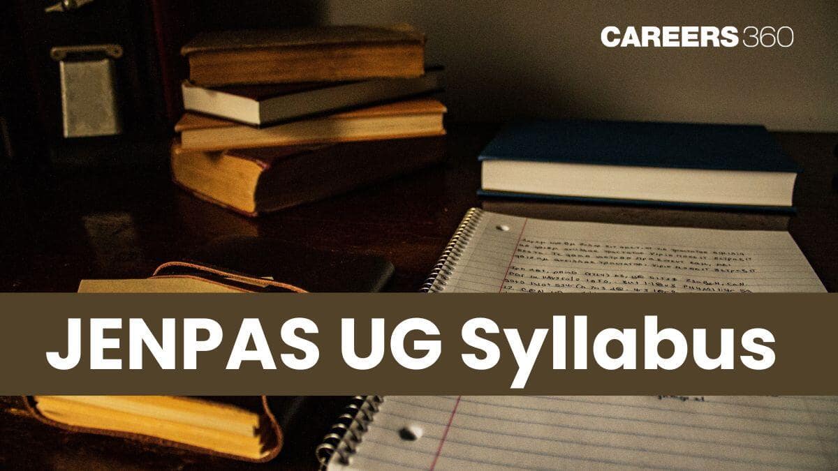 JENPAS UG Syllabus 2026 and Exam Pattern (Subject-Wise)