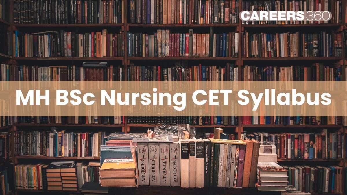 MH BSc Nursing CET Syllabus 2026 (Section Wise): Download PDF
