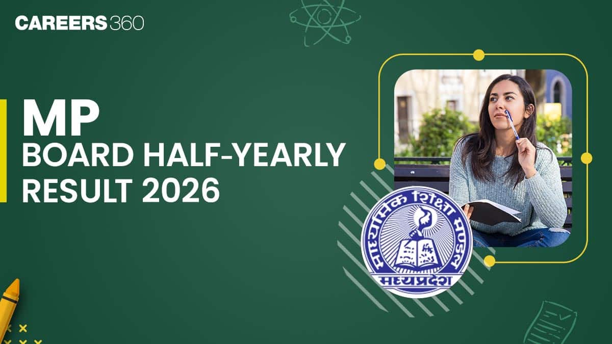 MP Board Half Yearly Result 2026: Class 9, 10, 11 & 12 Ardhvarshik Exam Updates