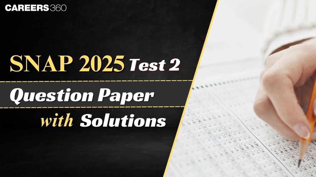 SNAP Test 2 Question Paper with Solutions 2025: Memory-Based Questions & Answers
