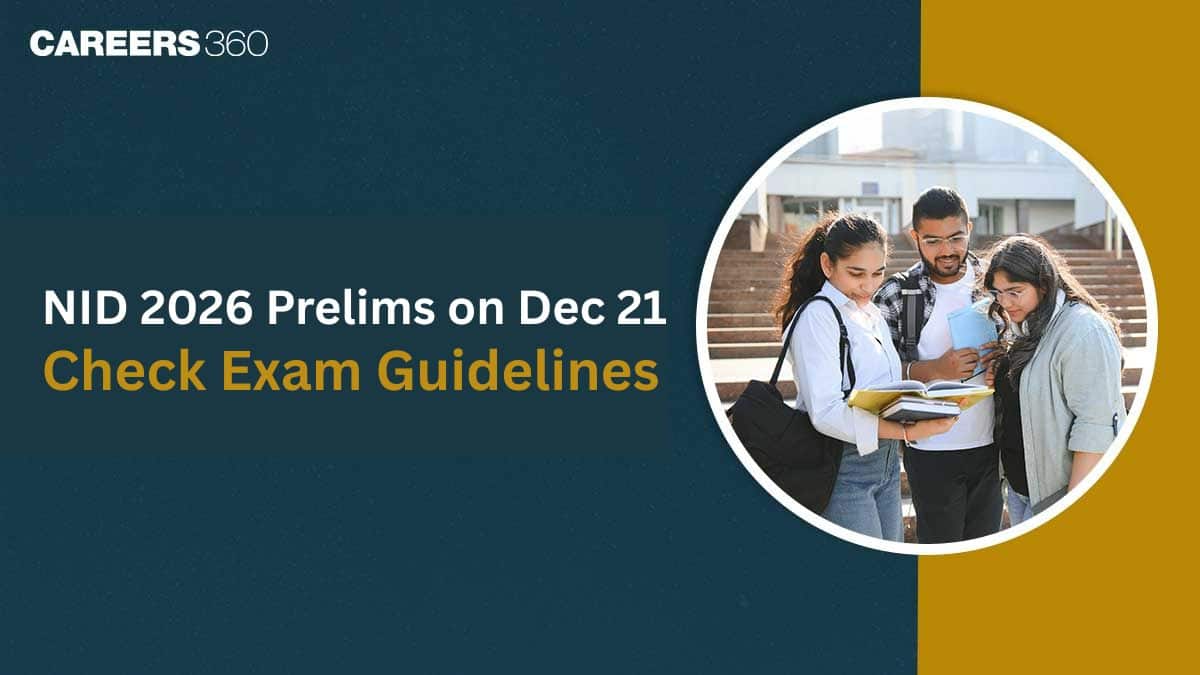 NID DAT 2026 Exam on December 21, Check Exam Day Guidelines