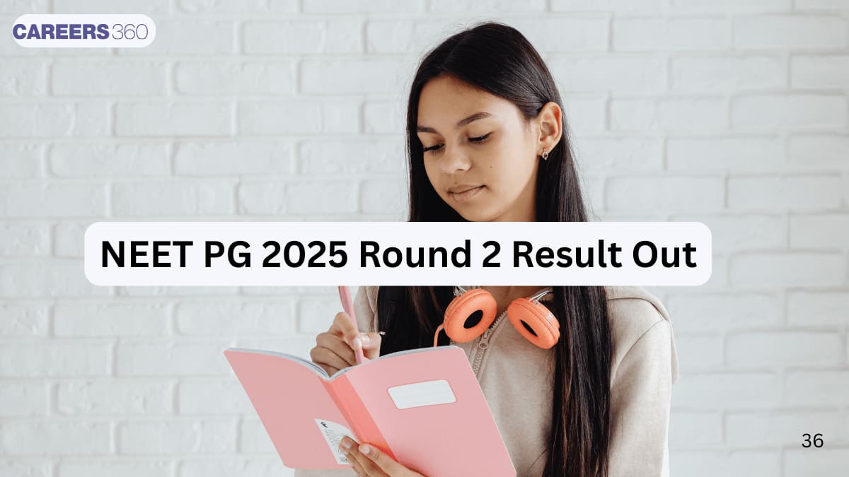 NEET PG Counselling 2025 Round 2 Final Seat Allotment Result Out ...