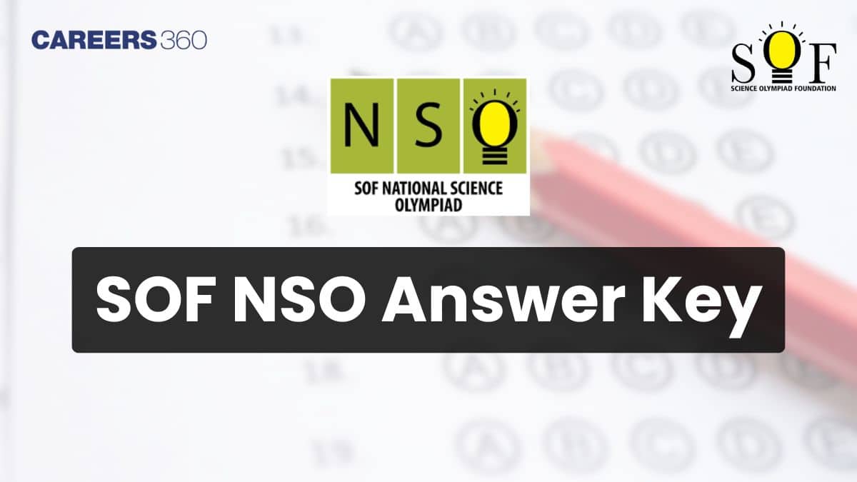 SOF NSO Answer Key 2025-26 for Class 1 to 12, Download PDF (Set A, B, C)