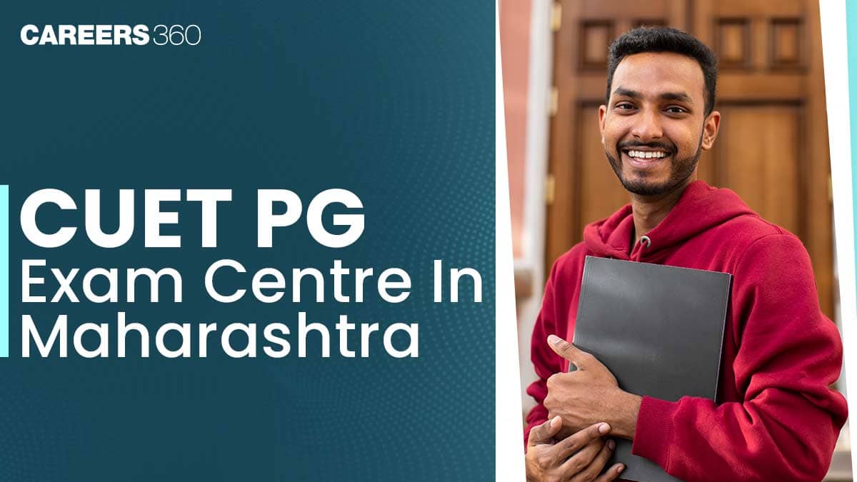 CUET PG 2026 Exam Centre In Maharashtra: Check Test Centre City With Code