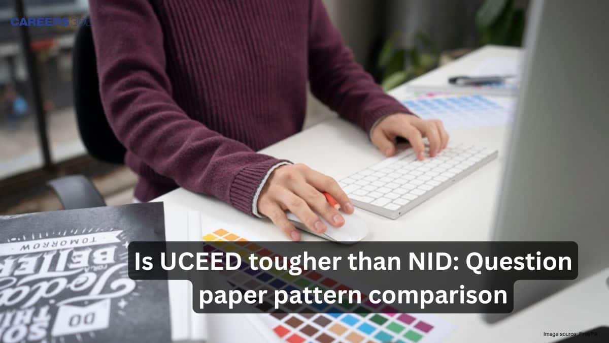 Is UCEED Tougher Than NID: Question Paper Pattern Comparison