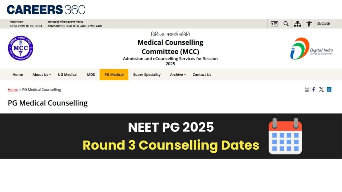 NEET PG Round 3 Counselling 2025 Dates (Revised Out): Choice Filling ...