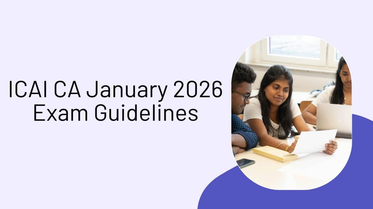 ICAI CA January 2026 Exam Guidelines