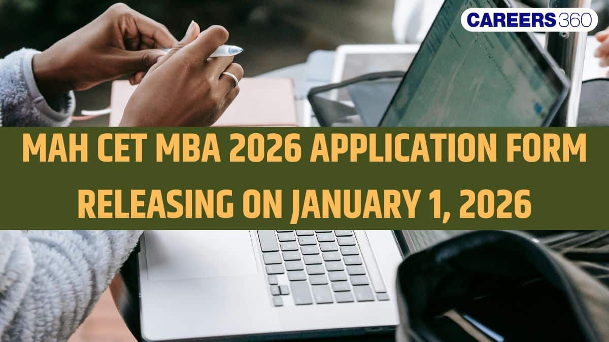 MAH MBA CET 2026 Registration Begins Today (Jan 1): Who Can Apply, Fees and Exam Dates