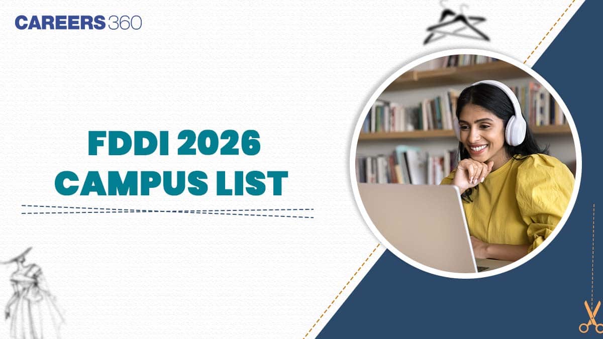 FDDI Campus List 2026: Programmes, Total Seats, Rankings, Courses Offered