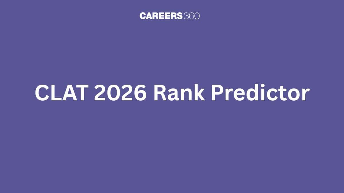 CLAT 2026 Rank Predictor: Calculate Your Expected Rank