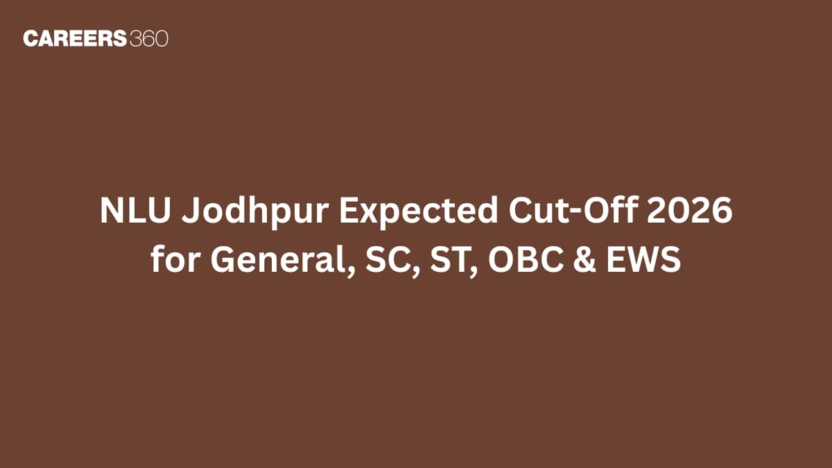 NLU Jodhpur Expected Cut-Off 2026 for General, SC, ST, OBC & EWS