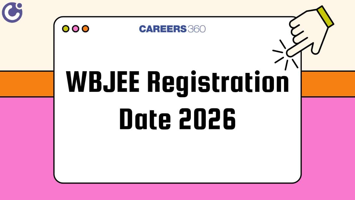 WBJEE Registration Date 2026: Application Form Link, Latest Update
