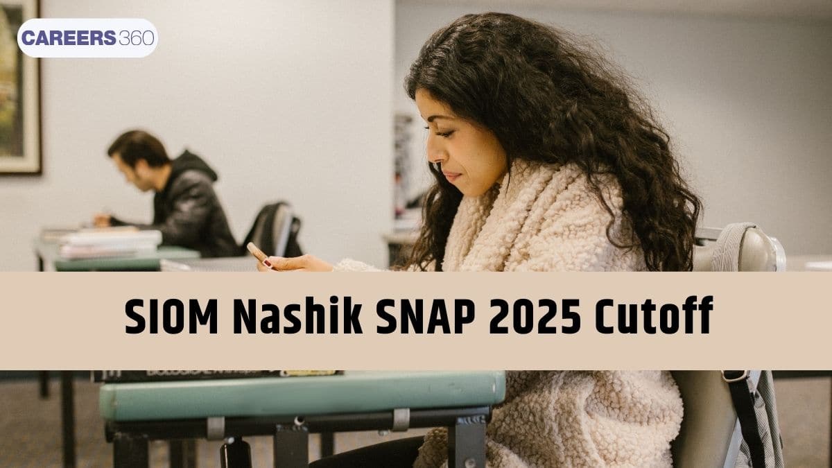 SIOM Nashik SNAP Cutoff 2025: Expected and Previous Year Cutoff 2024, 2023, 2022, 2021