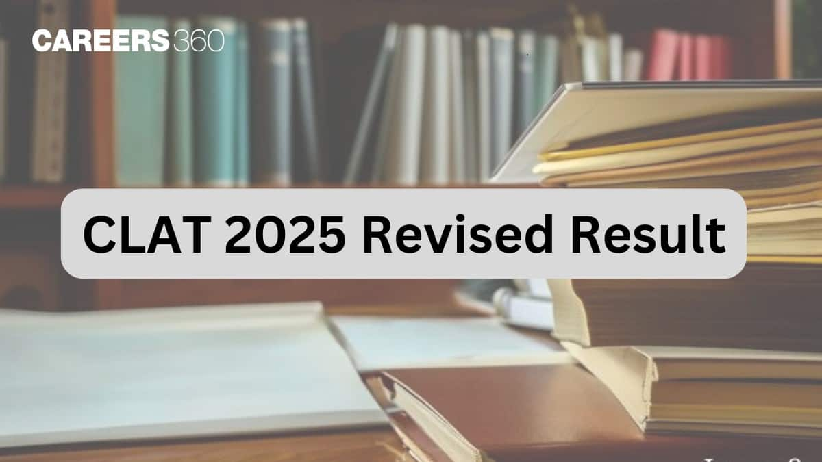 CLAT Revised Result 2025 (Latest Update):  Next Hearing on April 7