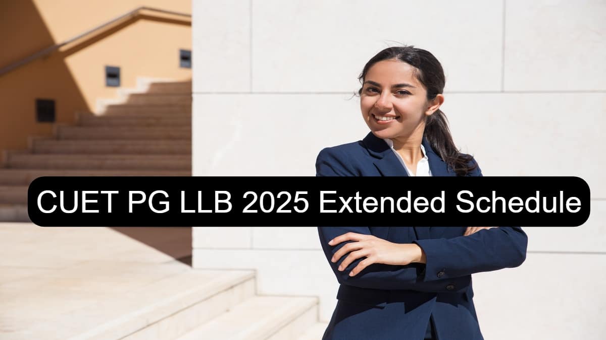 CUET PG LLB 2025 Application Form Extended: Check Revised Schedule