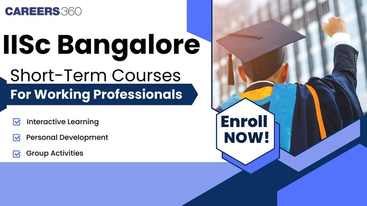 IISc Bangalore Short Term Courses for Working Professionals: Steps to Apply