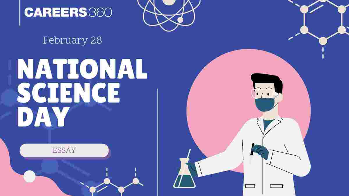 Essay on National Science Day - 100, 200, 500 words