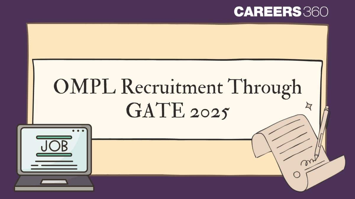 OMPL Recruitment through GATE 2024 - Dates, Application Form, Vacancies