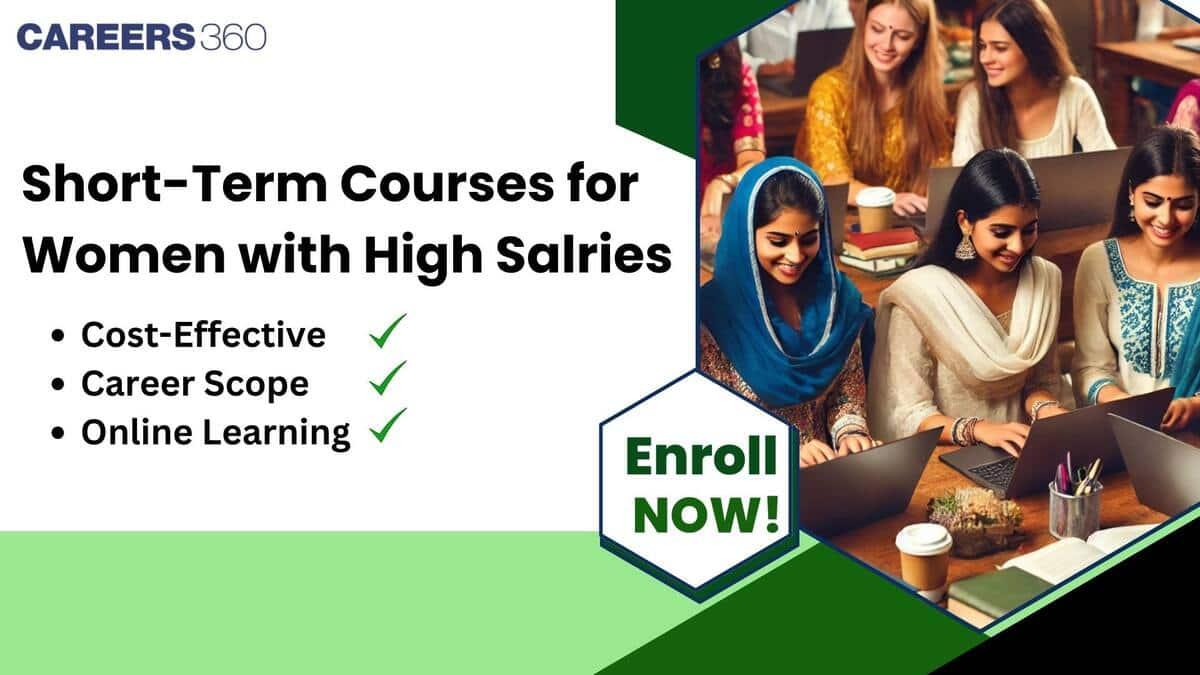 10 Short Term Courses for Women with High Salaries in 2025; Enroll Now