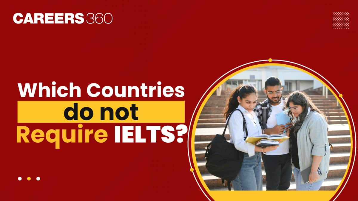 Which Countries Do Not Require IELTS to Study Abroad?