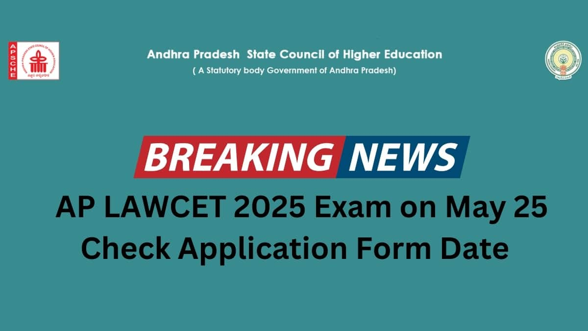 AP LAWCET and AP PGLCET 2025 Exam Dates Announced; Check Complete Schedule